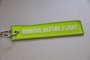 REMOVE BEFORE FLIGHT keychain keyring (light green + white letters)_