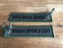 REMOVE BEFORE FLIGHT embroidered keyring keychain  Military green & black letters_